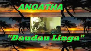Anoatha -Daudau Linga. Solomon Islands Music