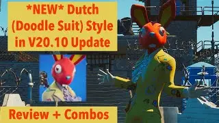 *NEW* Dutch (DOODLE SUIT) Edit style Gameplay And Review + Combos (Fortnite V20.10 Update)
