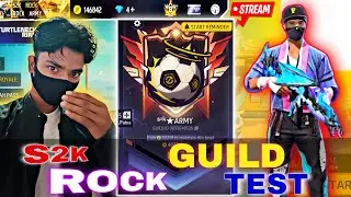 LIVE 🔴 GUILD TEST S2K ROCK 😍 3 Round #live #freefire