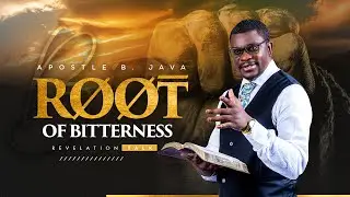ROOT OF BITTERNESS: REVELATION TALK