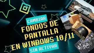✅ Cambiar fondos de pantalla sin activar Windows 10/11