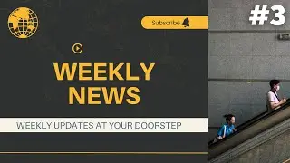 #3 WEEKLY NEWS | T.J EDUCATION