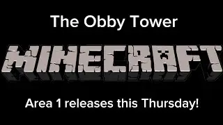 Obby tower trailer: Area 1