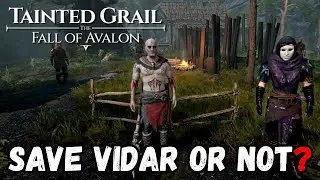 SAVE VIDAR OR NOT in Tainted Grail The Fall of Avalon? #taintedgrail #rpg
