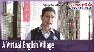 Taipei schools turn to latest tech to build virtual English village