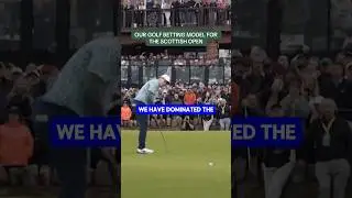 Our golf betting model for the Scottish Open