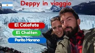 PATAGONIA Ep.2 - El Calafate / El Chalten / Perito Moreno