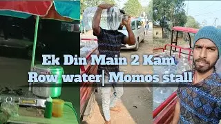 Row water delivery|Momos stall vlogs @snpandit5438