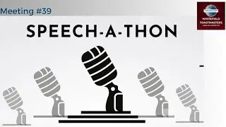 Speech Marathon | Meeting #39