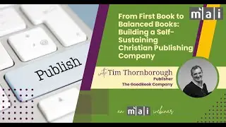 From First Book to Balanced Books: Building a Self-Sustaining Christian Publishing Company