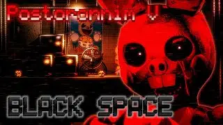 Postoronnim V || Black Space