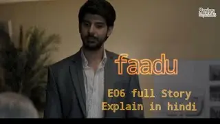 Faadu:The Love Story|E06|(Hindi)Explain In Hindi|Series ExplainUS
