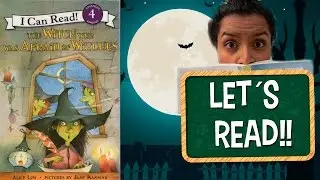 Let&acute;s Read: The Witch who was afraid of Witches.