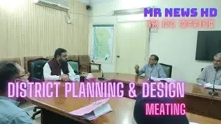 Meating In DC Office Layyah|District planning & Development |MR News and Layyah Management|