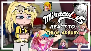 Mlb react to Chloe as Ruby Hoshino | Gacha Club | 1/1 — Mlb x OnK — 🇧🇷|🇺🇲