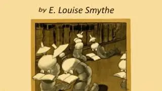 A Primary Reader: Old-time Stories, Fairy Tales and Myths Retold by Children by E. Louise SMYTHE
