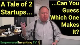 A Tale of 2 Startups