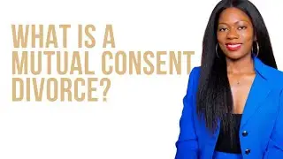 What Is A Mutual Consent Divorce?