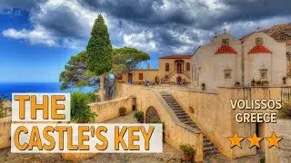 The Castle's Key hotel review | Hotels in Volissos | Greek Hotels