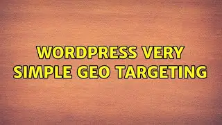 Wordpress: Very Simple Geo targeting (3 Solutions!!)
