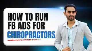 How to Run Facebook Ads for Chiropractors: Boost Your Practice & Attract More Patients!