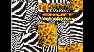 Snuff-Tweet Tweet my Lovely (full album)