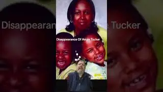 Angie Tucker Disappeared