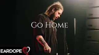 Post Malone - Go Home ft. Khalid *NEW SONG 2019*