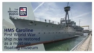 A Walk-through of HMS Caroline