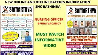 SNC BATHINDA NEW BATCH INFORMATION    = ONLINE AND OFFLINE COURSE INFORMATION,  STAFF NURSE VACANCY