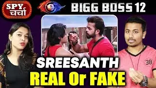 Sreesanth FIGHT With Vikas And Karanvir | FAKE OR REAL | Bigg Boss 12 Charcha