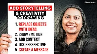 How to Add Creativity & Storytelling to Drawing for NID & UCEED 2026