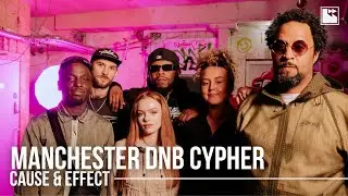 Manchester Drum & Bass Cypher ft Dogger, DRS, Slay, Konny Kon, Eva Bee + More | Cause & Effect
