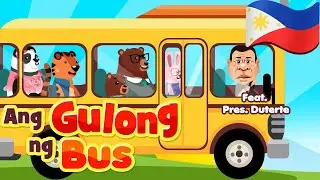 Wheels on the Bus in Filipino Ft. Pres. Duterte | Awiting Pambata Nursery Rhymes