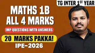 TG Inter 1st Year Maths 1B 4 Marks Questions One Shot | All  SAQs with Answers | IPE 2026