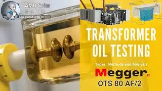 Transformer Oil BDV test |Di-electric strength of Transformer Oil |Megger OTS80AF/2 #amdsolar #viral
