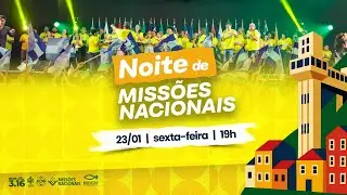 Noite Missionária de Missões Nacionais – 23/01/2026