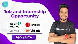 Job and Internship Opportunities - Baker Hughes, Pratilipi, VmWare, GitLab Hiring