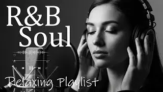 【R&B Soul】Relaxing R&B Soul Music – Smooth Vocals & Chill Grooves Study • Focus • Relax