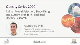 Animal Model Selection, Study Design and Current Trends in Preclinical Obesity Research