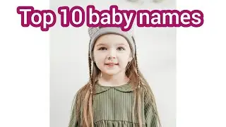 Cute lovely and beautiful girl names||Top girl baby names||