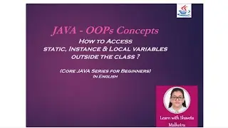 #4 - Access variables outside the class | JAVA OOPs Concepts  | Core JAVA for Beginners | English
