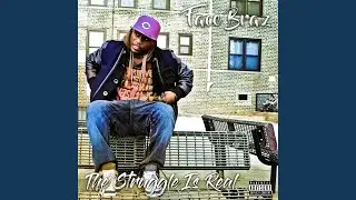 The Struggle Is Real (feat. Christopher Terrell)