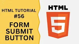 HTML Tutorial #56 - Input Type Submit Button in HTML Form