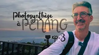 Vlog#30: la forêt tropicale à Penang
