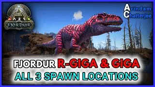 ВСЕ локации появления ARK Fjordur Giga и R-Giga &mdash; S2E303