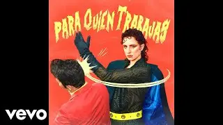 Marilina Bertoldi - PARA QUIEN TRABAJAS (Official Audio)