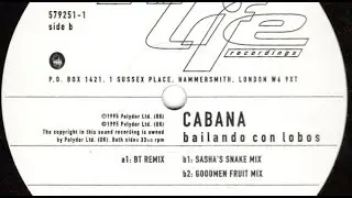 Cabana - Bailando Con Lobos [Sasha's Snake Mix] 1995
