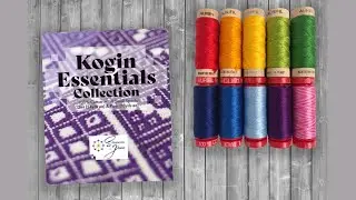 Kogin Essentials Collection by Shannon & Jason for Aurifil