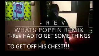 'What's Poppin Remix' {Reaction} #T-Rev